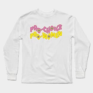 Pro Choice Typography Long Sleeve T-Shirt